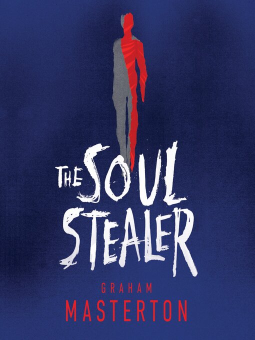 Title details for The Soul Stealer by Graham Masterton - Available